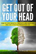 Get Out of Your Head