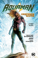 Aquaman Vol.1 Unspoken Water