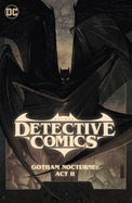 Batman Detective Comics 3: Gotham Nocturne: Act II
