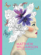 Matthew Williamson Fashion, Print & Coloring Book