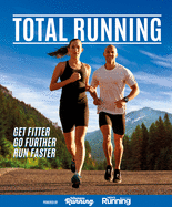 Total Running: Everything You Need to Know to Imp