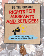Rights for Migrants and Refugees