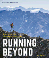 Running Beyond: Epic Ultra, Trail and Skyrunning