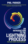 An Introduction to the Lightning Process: The First Steps to Getting Well
