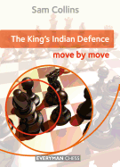 The King's Indian Defence: Move by Move (Everyman Chess)