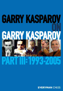 'Garry Kasparov on Garry Kasparov, Part 3'