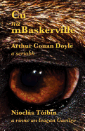 C├â┬║ na mBaskerville (The Hound of the Baskervilles in Irish) (Irish Edition)