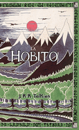 La Hobito, aÅ­, Tien kaj Reen: The Hobbit in Esperanto (Esperanto Edition)