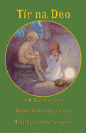 T├â┬¡r na Deo: J. M. Barrie's Peter Pan and Wendy in Irish (Irish Edition)