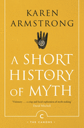 A Short History Of Myth (Canons)