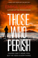 Those Who Perish: Caleb Zelic Series: Volume Four (Pushkin Vertigo)