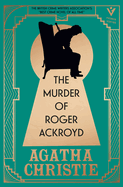 The Murder of Roger Ackroyd, Deluxe Edition: A gorgeous gift edition of the world├óΓé¼Γäós greatest crime writer├óΓé¼Γäós best and most influential mystery (Pushkin Vertigo)