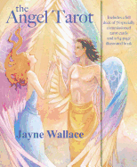 The Angel Tarot: Includes a full deck of 78 specially commissioned tarot cards and a 64-page illustrated book