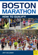 Boston Marathon: How to Qualify
