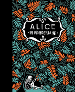 Alice├óΓé¼Γäós Adventures in Wonderland & Through the Looking Glass