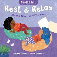 Rest & Relax: Sleepy Time for Little Ones (Mindful Tots)