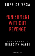 Punishment without Revenge (Oberon Classics)