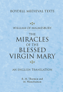 Miracles of the Blessed Virgin Mary: An English Translation (Boydell Medieval Texts)