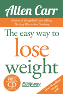 The Easy Way to Lose Weight [With CD (Audio)]