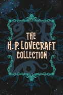 The H. P. Lovecraft Collection: Slip-cased Edition