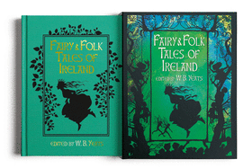 Fairy & Folk Tales of Ireland: Slip-cased Edition (Arcturus Slipcased Classics)