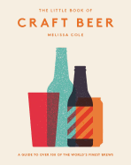 The Little Book of Craft Beer: A Guide to Over 10