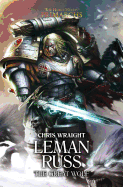 Leman Russ: The Great Wolf (2) (The Horus Heresy: Primarchs)