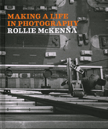 Making a Life in Photography: Rollie McKenna