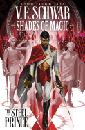 Shades Of Magic: The Steel Prince Vol. 1