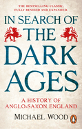 In Search of the Dark Ages In Search of the Dark Ages