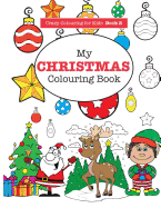 My Christmas Colouring Book (Crazy Colouring For Kids) (Volume 2)