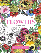 Colour Me Calm Book 2: Flowers (Colour Me Calm Collection) (Volume 2)