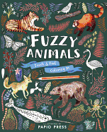 Fuzzy Animals: Touch and Feel Coloring In (Touch