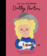 Dolly Parton (Little People, BIG DREAMS, 28)