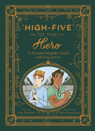 High-Five to the Hero: 15 Favorite Fairytales Ret