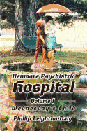Kenmore Psychiatric Hospital: Wednesday's Child