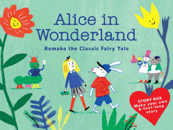 Alice in Wonderland (Story Box): Remake the Class