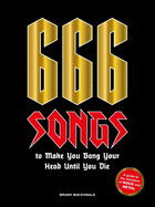 666 Songs to Make You Bang Your Head Until You Di