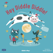 Hey Diddle Diddle! (Classic Books with Holes Board Book)