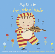 Ay, Tirir├â┬¡n/ Hey Diddle Diddle (Baby Rhyme Time) (Spanish and English Edition)