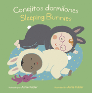 Conejitos Dormilones / Sleeping Bunnies (Baby Rhyme Time) (Spanish and English Edition)