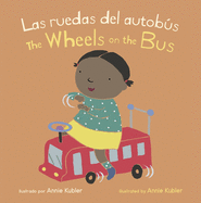 Las Ruedas del Autob├â┬║s/ Wheels on the Bus (Baby Rhyme Time) (Spanish and English Edition)