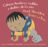 Cabeza, hombros, rodillas y deditos de los pies / Head, Shoulders, Knees and Toes (Baby Rhyme Time) (English and Spanish Edition)