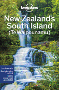 Lonely Planet New Zealand's South Island (Te Waip