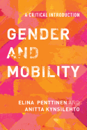 Gender and Mobility: A Critical Introduction