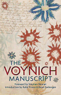 The Voynich Manuscript: The Complete Edition of the World' Most Mysterious and Esoteric Codex (WATKINS PUBLISH)