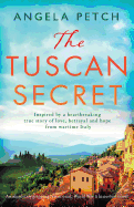 'The Tuscan Secret: An absolutely gripping, emotional, World War 2 historical novel'