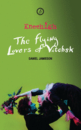 The Flying Lovers of Vitebsk (Oberon Modern Plays)