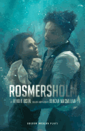 Rosmersholm (Oberon Modern Plays)