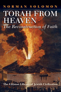 Torah from Heaven: The Reconstruction of Faith (The Littman Library of Jewish Civilization)